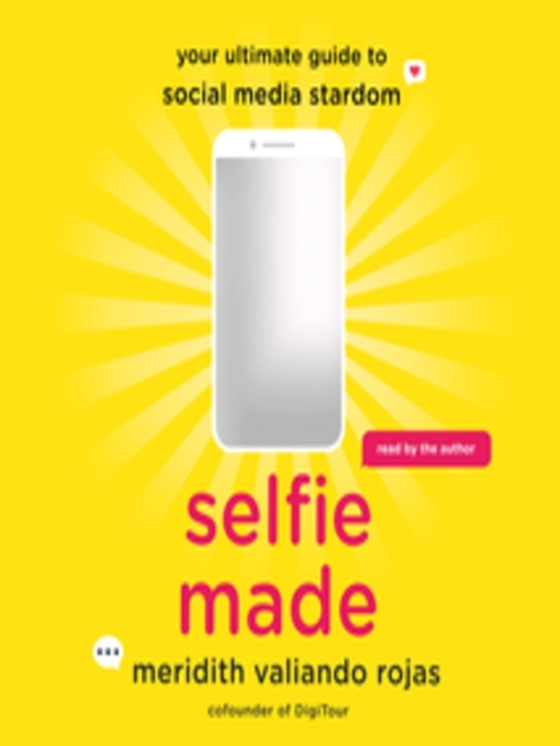 Title details for Selfie Made by Meridith Valiando Rojas - Available